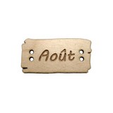 Bouton bois mois de l'année  aout